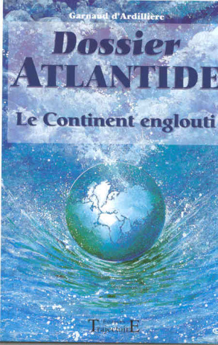 Dossier Atlantide. Le continent englouti