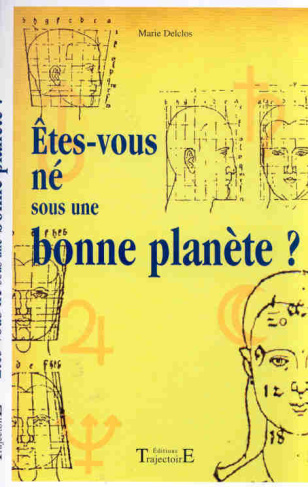Etes-vous né sous une bonne planète ?