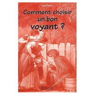 Comment choisir un(e) bon(ne) voyant(e) ?