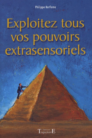 Exploitez tous vos pouvoirs extrasensoriels. Apprenez à utiliser tous vos dons