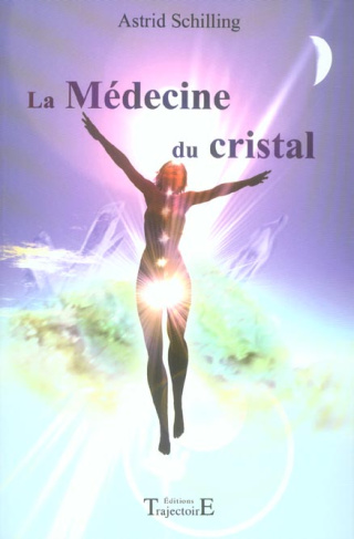 La Médecine du cristal