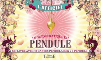 Coffret Le guide pratique du pendule. Un livre avec 40 cartes pendulaires   1 pendule