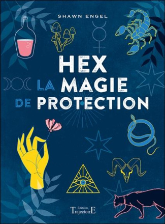 Hex. La magie de protection