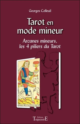 Tarot en mode mineur. Arcanes mineurs, les 4 piliers du Tarot