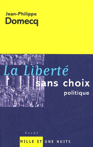 La liberté sans choix politique
