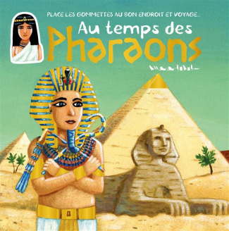 Au temps des pharaons