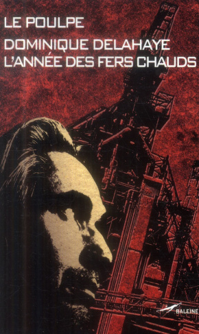 L'année des fers chauds