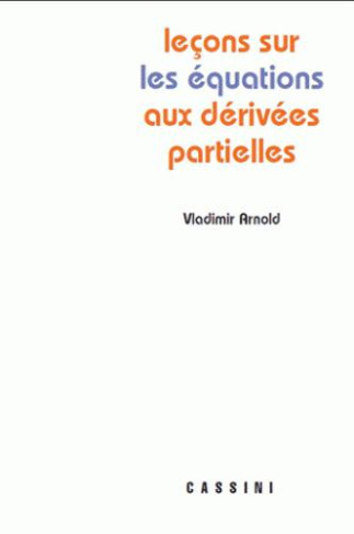 Leçons sur les équations aux dérivées partielles