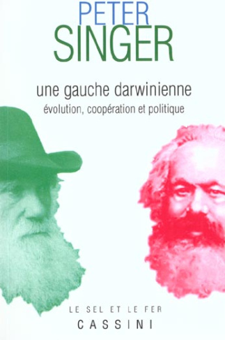Une gauche darwinienne. Evolution, coopération et politique