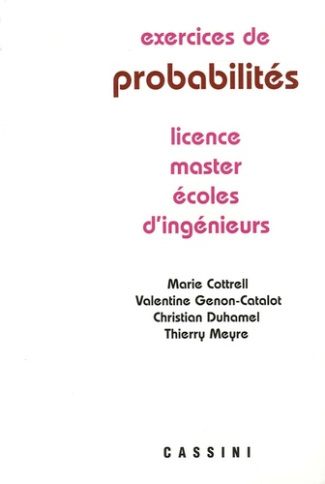 Exercices de probabilités. Licence-Master-Ecoles d'ingénieurs