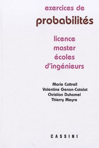 Exercices de probabilités. Licence - Master - Ecoles d'ingénieurs