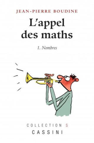 L'appel des maths. Tome 1, Nombres