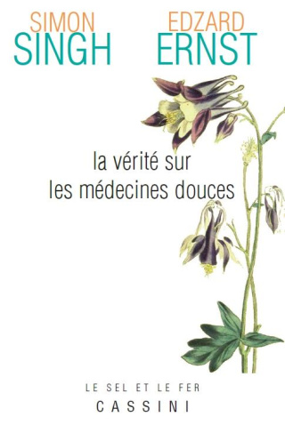 La vérité sur les médecines alternatives