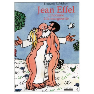 JEAN EFFEL. L'homme à la marguerite