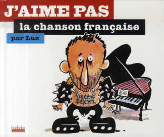 J'aime pas la chanson française