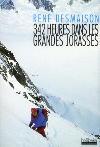 342 heures dans les Grandes Jorasses