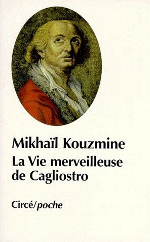 La vie merveilleuse de Joseph Balsamo, comte de Cagliostro