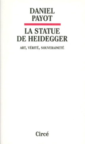 LA STATUE DE HEIDEGGER