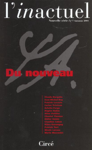 L'inactuel N° 7 Automne 2001 : Du nouveau