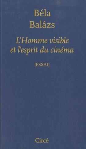 L'homme visible et l'esprit du cinéma