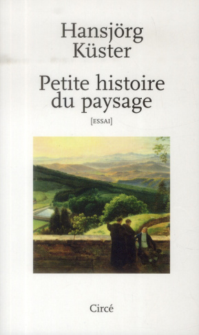 Petite histoire du paysage