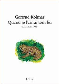 Quand je l'aurai tout bu (poésies 1927-1932). Edition bilingue français-allemand