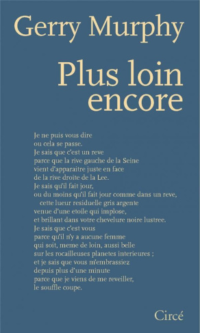 Plus loin encore. Edition bilingue français-anglais