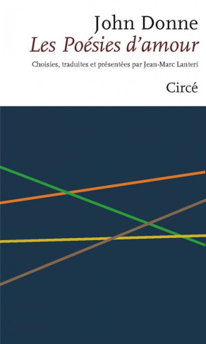 Poésies d'amour - DONNE John - Bilingue Fançais/Anglais. Ouvrage bilingue français/anglais