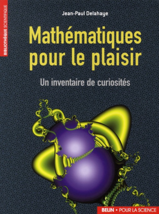Mathématique pour le plaisir: Un inventaire de curiosités