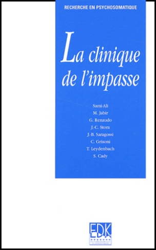 La clinique de l'impasse
