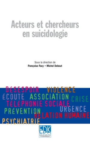 Acteurse et chercheurs en suicidologie