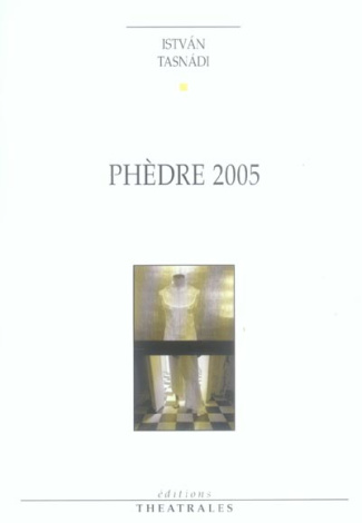 Phèdre 2005