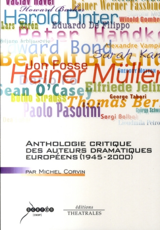 Anthologie critique des auteurs dramatiques européens (1945-2000)