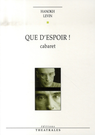 Que d'espoir ! Cabaret