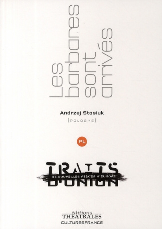 Les barbares sont arrivés