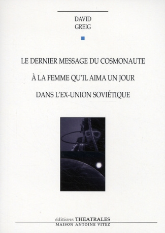 Le dernier message du cosmonaute à la femme qu'il aima un jour dans l'ex-Union soviétique