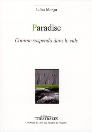 Paradise . Comme suspendu dans le vide