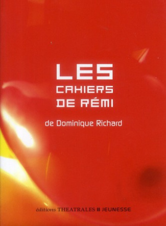 Les cahiers de Rémi
