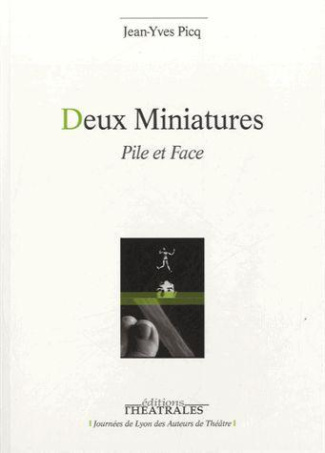 Deux miniatures. Pile et face