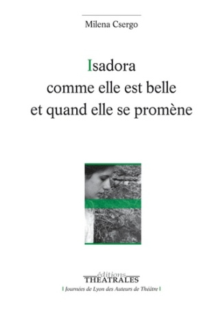 Isadora comme elle est belle et quand elle se promene