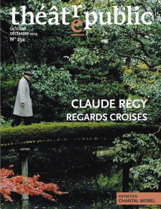Théâtre/Public N° 234, octobre-décembre 2019 : Claude Régy, regards croisés