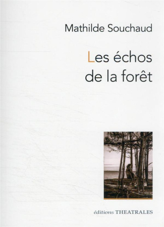 Les échos de la forêt