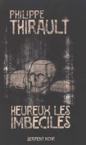 HEUREUX LES IMBECILES