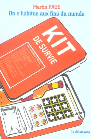 On s'habitue aux fins du monde