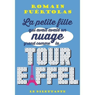 La petite fille qui avait avalé un nuage grand comme la tour Eiffel