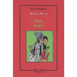Inde, magie. Tigres, forêts vierges...