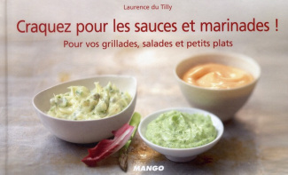 Craquez pour les sauces et marinades !