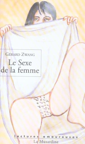 Le Sexe de la femme. Edition du Trentenaire
