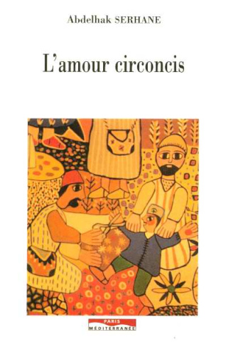 L'amour circoncis. 4ème édition