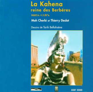 La Kahena, reine des Berbères